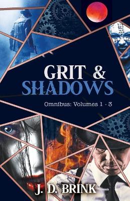 Book cover for Grit & Shadows Omnibus