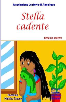 Book cover for Stella cadente tiene un segreto (Libro per bambini sul abuso sessuale)