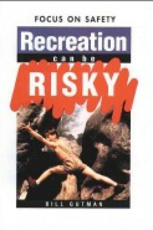 Cover of Recreation Can Be Risky