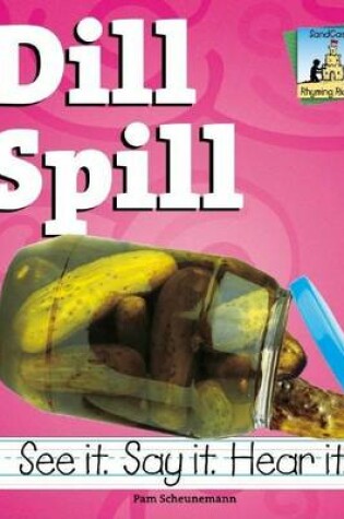 Cover of Dill Spill eBook