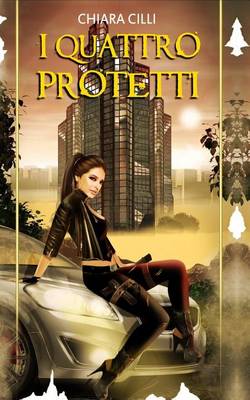 Book cover for I quattro Protetti