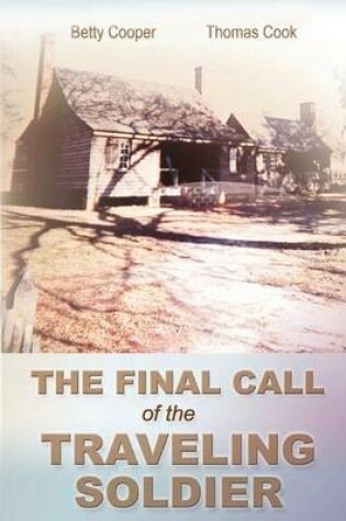 Cover of The Final Call of the Traveling Soldier