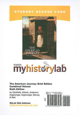 Book cover for MyLab History -- Standalone Access Card -- for The American Journey Journey Brief Combined