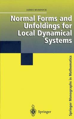 Cover of Normal Forms and Unfoldings for Local Dynamical Systems