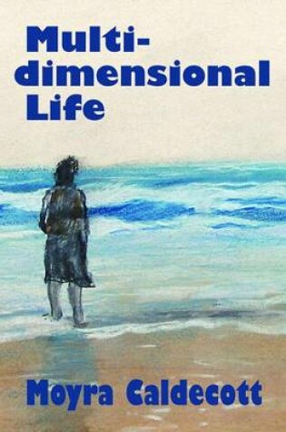 Cover of Multi-Dimensional Life