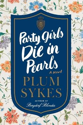 Book cover for Party Girls Die in Pearls