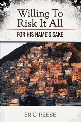 Book cover for Willing To Risk It All