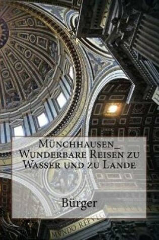 Cover of Munchhausen_wunderbare Reisen Zu Wasser Und Zu Lande