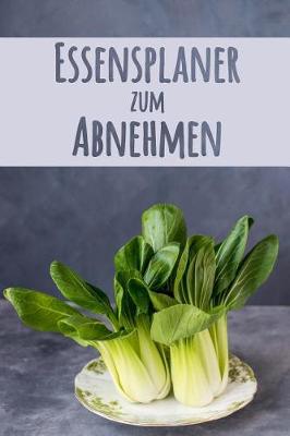 Book cover for Essensplaner zum Abnehmen