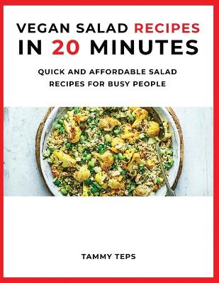 Book cover for Vegan Salad Recipes in 20 Minutes