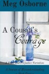 Book cover for A Cousin's Courage
