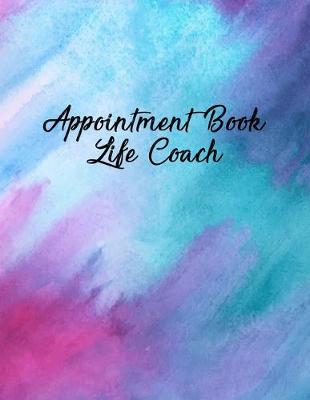Book cover for Appointment Book Life Coach