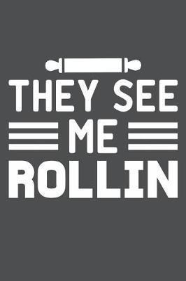 Book cover for They See Me Rollin