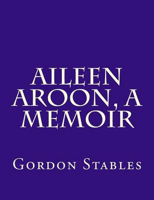 Book cover for Aileen Aroon, a Memoir