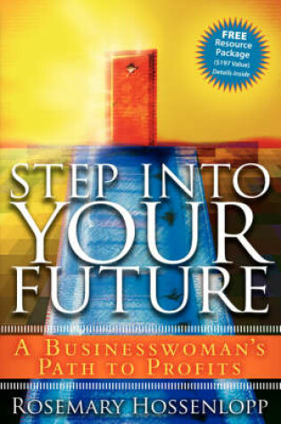 Cover of Step Into Your Future