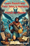 Book cover for Learn French with Fairy Tales in Antiquity