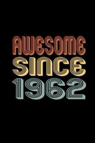 Cover of Awesome Since 1962