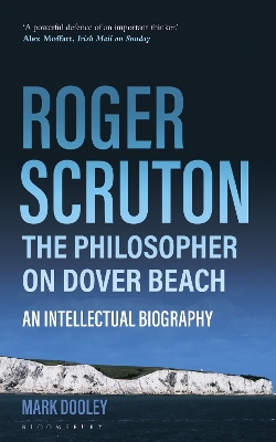 Book cover for Roger Scruton: The Philosopher on Dover Beach