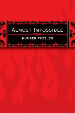 Cover of Almost Impossible Number Puzzles