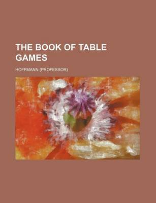 Book cover for The Book of Table Games