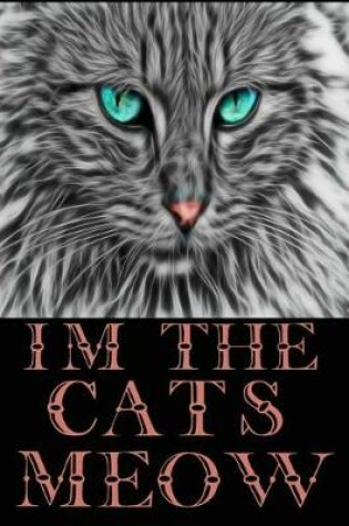 Cover of I'm the Cat's Meow