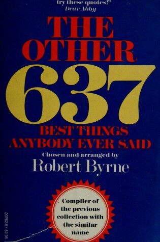 Cover of The Other 637 Best Things Anybody Ever Said