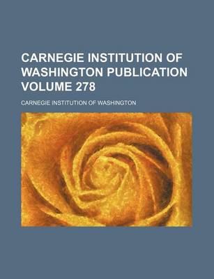 Book cover for Carnegie Institution of Washington Publication Volume 278