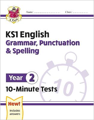 Book cover for KS1 Year 2 English 10-Minute Tests: Grammar, Punctuation & Spelling