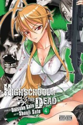 Cover of Highschool of the Dead, Vol. 4