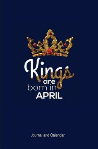 Cover of Kings Are Born In April
