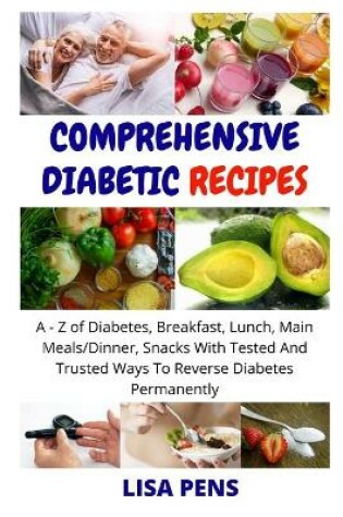 Cover of Comprehensive Diabetic Recipes