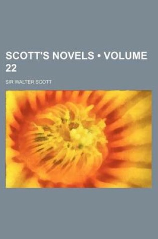 Cover of Scott's Novels (Volume 22)