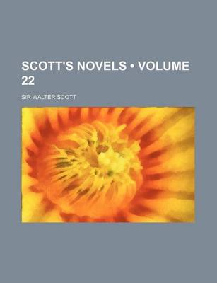 Book cover for Scott's Novels (Volume 22)