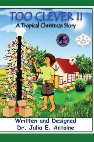 Cover of Too Clever II - A Tropical Christmas Story