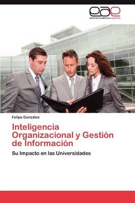 Book cover for Inteligencia Organizacional y Gestion de Informacion