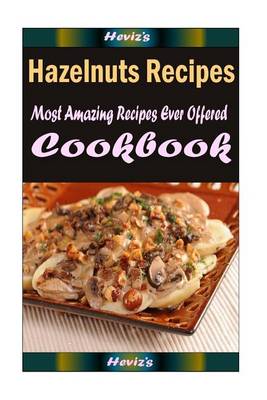 Cover of Hazelnuts Recipes