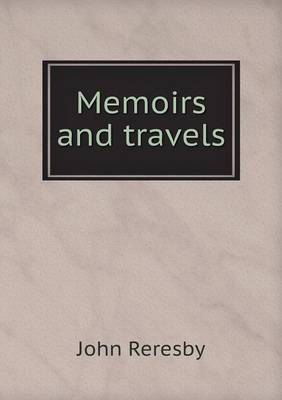 Book cover for Memoirs and travels