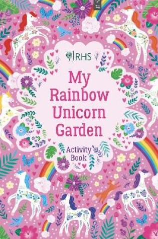 Cover of My Rainbow Unicorn Garden Activity Book: A Magical World of Gardening Fun!