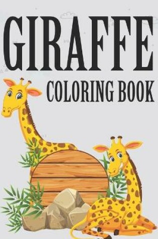 Cover of Giraffe Coloring Book