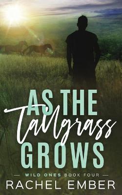 Book cover for As the Tallgrass Grows