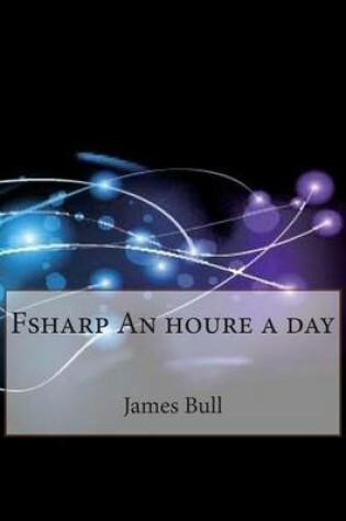 Cover of Fsharp an Houre a Day