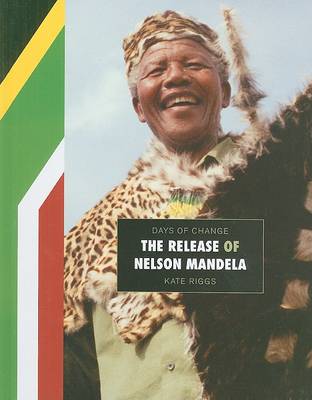 Book cover for The Release of Nelson Mandela