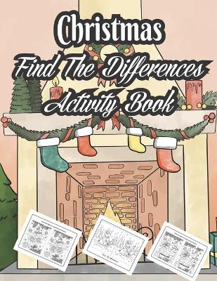 Book cover for Christmas Find The Differences Activity Book