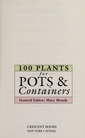 Cover of 100 Plants for Pots and Containers