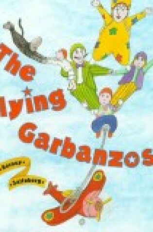 Cover of The Flying Garbanzos