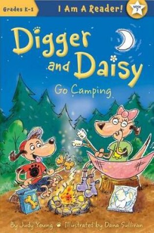 Cover of Digger and Daisy Go Camping