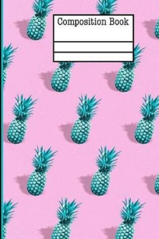 Cover of Pineapple Composition Notebook - 5x5 Quad Ruled