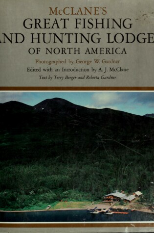 Cover of McClane's Great Fishing and Hunting Lodges of North America