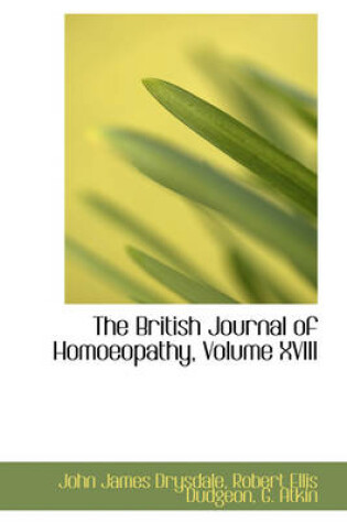 Cover of The British Journal of Homoeopathy, Volume XVIII