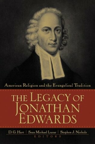 Cover of The Legacy of Jonathan Edwards